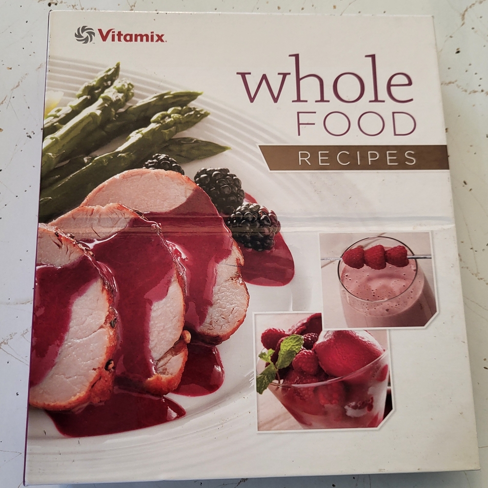 Vitamix Whole Food Recipes Cookbook - White